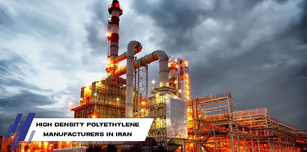Les producteurs de polyéthylène haute densité en Iran 2024